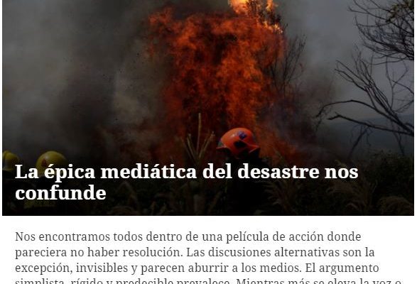 La épica mediática del desastre nos confunde