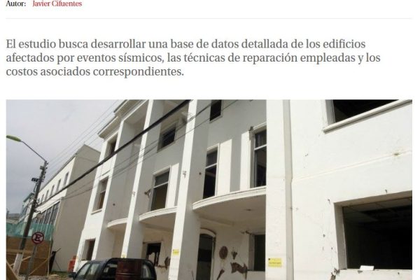 Ingenieros UC investigarán la respuesta sísmica de los edificios reparados después del 27F