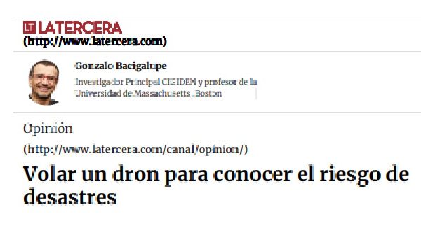 La Tercera: Volar un dron para conocer el riesgo de desastres
