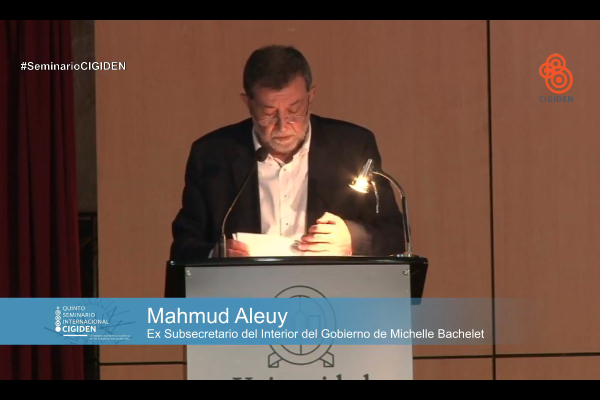 Quinto Seminario Internacional CIGIDEN: Presentación Mahmud Aleuy