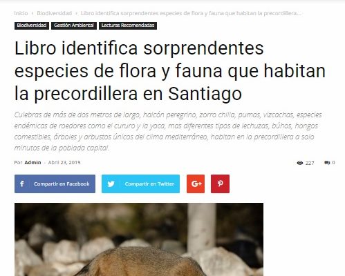Libro identifica sorprendentes especies de flora y fauna que habitan la precordillera en Santiago (2019)