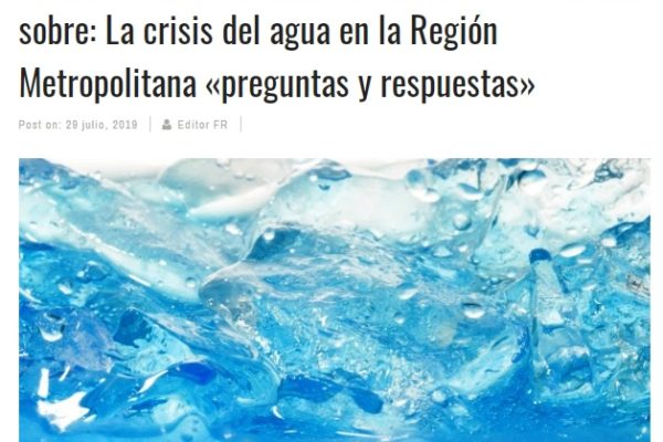 Futuro renovable: Adapt Chile, CIGIDEN y NRDC, realizan seminario sobre: La crisis del agua en la Región Metropolitana «preguntas y respuestas»