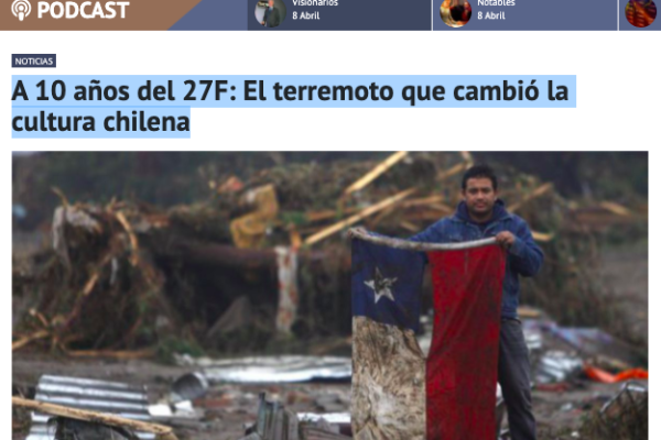 Radio Duna – A 10 años del 27F: El terremoto que cambió la cultura chilena
