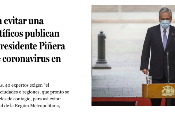 La Tercera: “Propuestas para evitar una catástrofe”: Científicos publican carta abierta al presidente Piñera por pandemia de coronavirus en Chile
