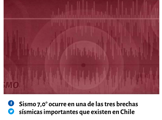TVN.cl: Sismo 7,0° ocurre en una de las tres brechas sísmicas importantes que existen en Chile
