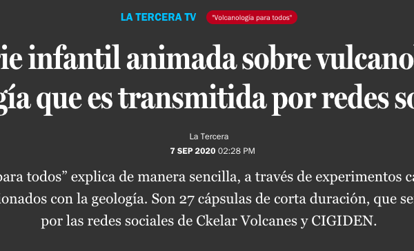 La Tercera TV: La serie infantil animada sobre vulcanología y geología que es transmitida por redes sociales