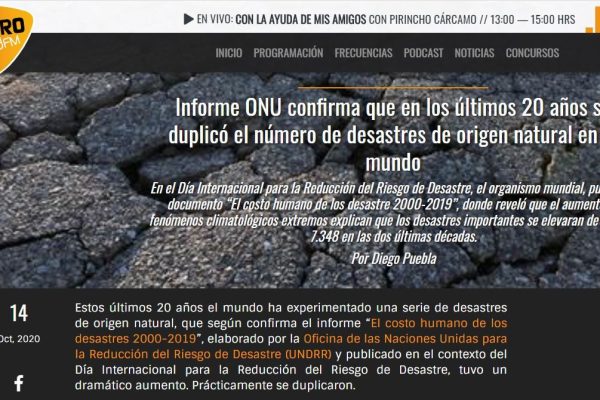 Radio Futuro: Informe ONU confirma que en los últimos 20 años se duplicó el número de desastres de origen natural en el mundo