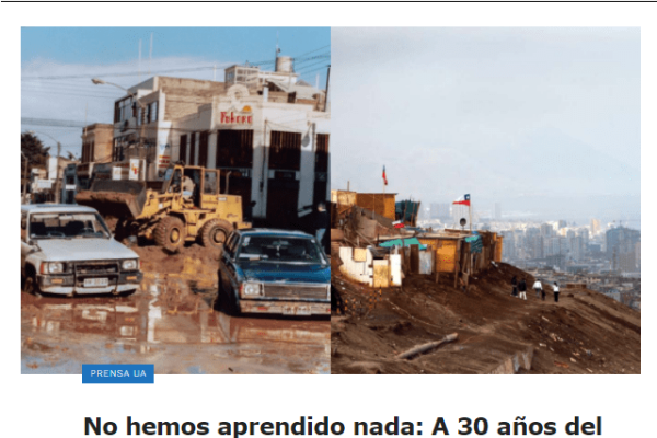 Comunicaciones UA.cl: No hemos aprendido nada: A 30 años del aluvión en Antofagasta académico UA analiza las zonas de alto riesgo