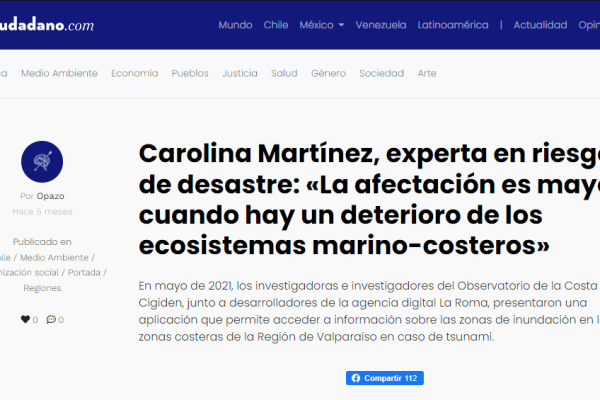 ElCiudadano.cl – Carolina Martínez, experta en riesgo de desastre: «La afectación es mayor cuando hay un deterioro de los ecosistemas marino-costeros»