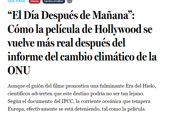 LaTercera.com: “El Día Después de Mañana”: Cómo la película de Hollywood se vuelve más real después del informe del cambio climático de la ONU