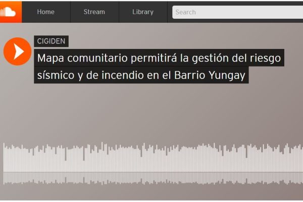Radio Usach: “Crean mapa comunitario permitirá la gestión del riesgo sísmico y de incendio en el Barrio Yungay”