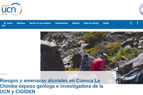 UCN al Día: Riesgos y amenazas aluviales en Cuenca La Chimba expuso geóloga e investigadora de la UCN y CIGIDEN.