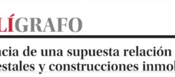 La Tercera | No hay evidencia de una supuesta relación entre incendios forestales y construcción inmobiliaria