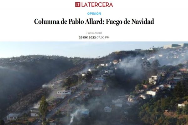 La Tercera | Columna de Pablo Allard: Fuego de Navidad (2022)
