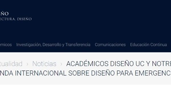 Diseño UC | Académicos Diseño UC y Notre Dame realizan primera mesa redonda internacional sobre diseño para emergencias