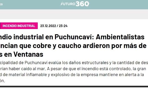 Futuro 360 | Incendio industrial en Puchuncaví: Ambientalistas denuncian que cobre y caucho ardieron por más de 4 horas en Ventanas