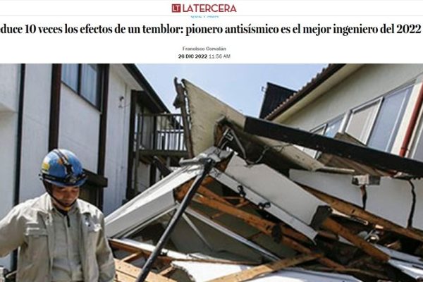 La Tercera | Reduce 10 veces los efectos de un temblor: pionero antisísmico es el mejor ingeniero del 2022