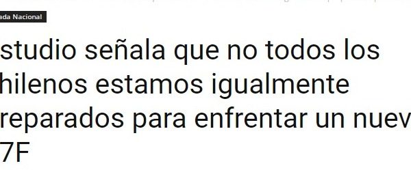 EPA News | Estudio señala que no todos los chilenos estamos igualmente preparados para enfrentar un nuevo 27F (2023)