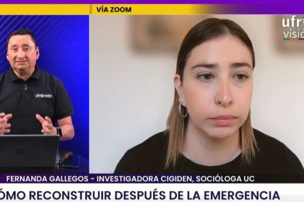 UFRO Medios | Entrevista a investigadora CIGIDEN, Fernanda Gallegos, sobre Policy Paper “Reconstrucción Multidimensional: ¿Cómo incluir las narrativas sociales en la recuperación de sitios post-desastre?”