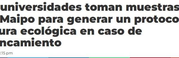 G5 Noticias | Siete universidades toman muestras en el río Maipo para generar un protocolo de apertura ecológica en caso de embancamiento