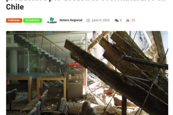 El diario de la Araucanía | Policy Paper CIGIDEN propone sistematizar datos en torno a los costos y daños producidos por desastres socionaturales en Chile
