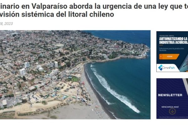 Mundo Acuicola | Seminario en Valparaíso aborda la urgencia de una ley que tenga una visión sistémica del litoral chileno