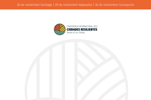Se abre la convocatoria para la II Conferencia Internacional: Ciudades resilientes desde el sur global