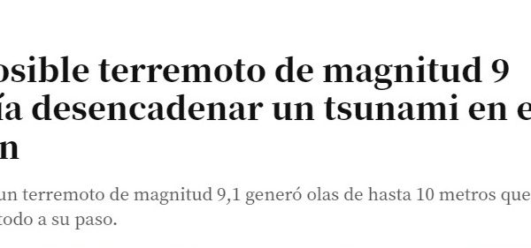 ITV | Un posible terremoto de magnitud 9 podría desencadenar un tsunami en esta región
