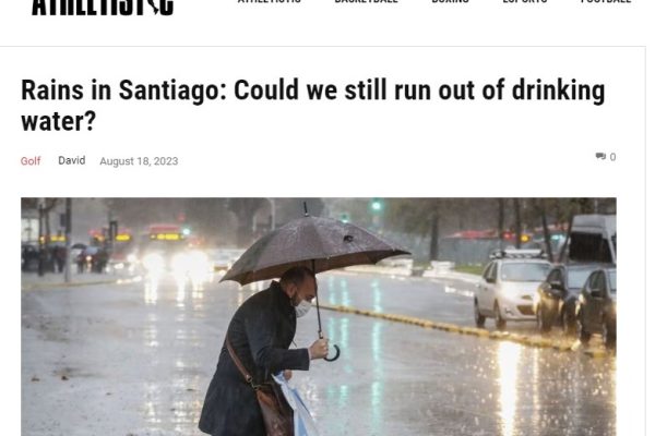 Athletistic | Rains in Santiago: Could we still run out of drinking water?