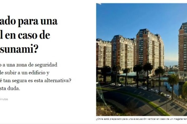 La Tercera | ¿Chile está preparado para una evacuación vertical en caso de megaterremoto y tsunami?