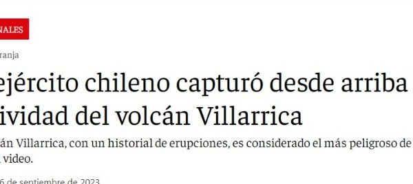 ANB | El ejército chileno capturó desde arriba la actividad del volcán Villarrica