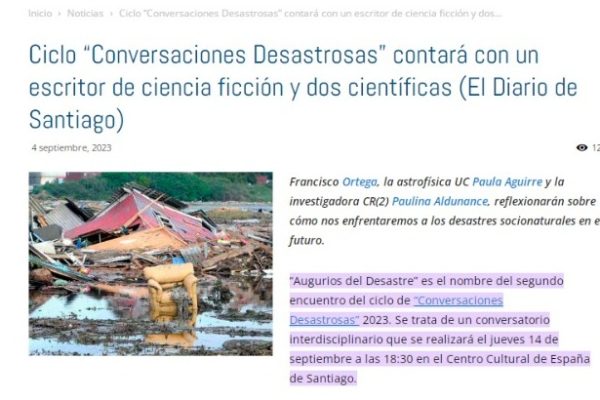 CR2 | Ciclo “Conversaciones Desastrosas” contará con un escritor de ciencia ficción y dos científicas