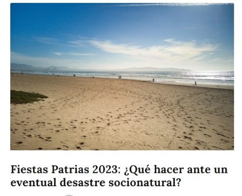 El Diario de la Araucanía | Fiestas Patrias 2023: ¿Qué hacer ante un eventual desastre socionatural?