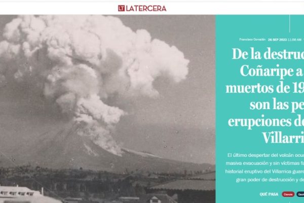 Qué Pasa LT | De la destrucción de Coñaripe a los 28 muertos de 1971: estas son las peores erupciones del volcán Villarrica