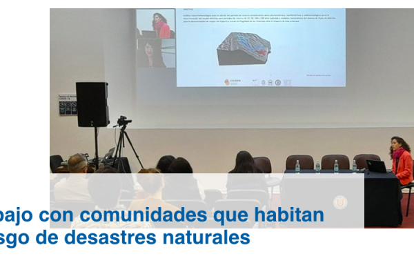 UCN | Analizan trabajo con comunidades que habitan zonas de riesgo de desastres naturales