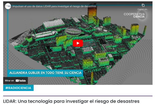 Cooperativa Ciencias | LIDAR: Una tecnología para investigar el riesgo de desastres