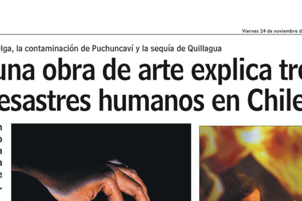 Las Últimas Noticias | Cómo una obra de arte explica tres megadesastres humanos en Chile