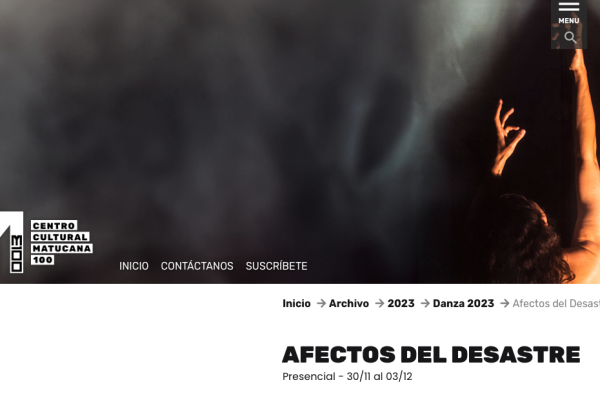 Matucana 100 | Danza 2023: Afectos del desastre