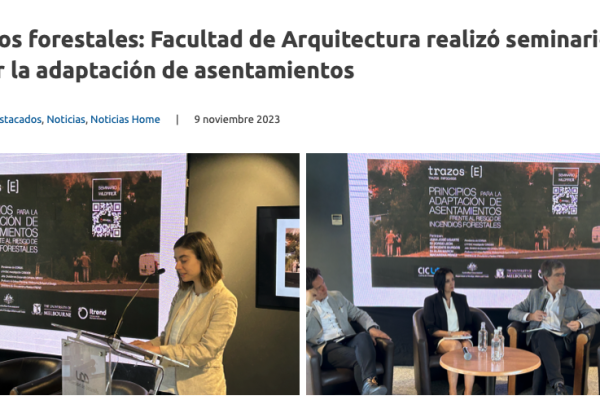 UDD Noticias | Incendios forestales: Facultad de Arquitectura realizó seminario para analizar la adaptación de asentamientos