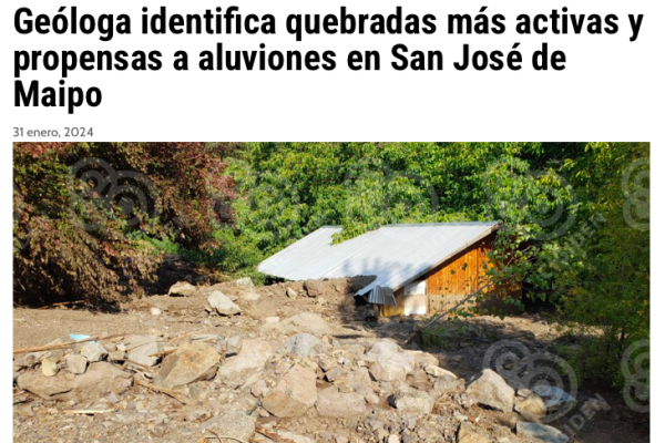 AdPrensa | Geóloga identifica quebradas más activas y propensas a aluviones en San José de Maipo