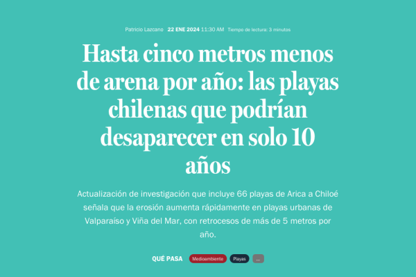 Qué Pasa LT | Hasta cinco metros menos de arena por año: las playas chilenas que podrían desaparecer en solo 10 años