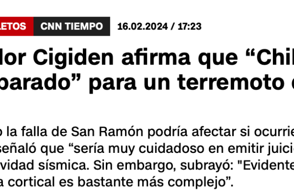 CNN | Investigador Cigiden afirma que “Chile está mejor preparado” para un  terremoto que en 2010