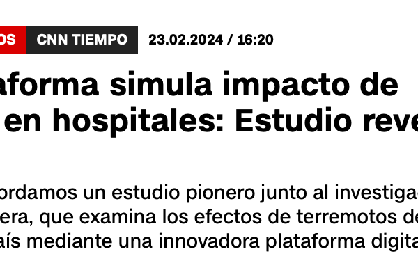 CNN Tiempo | Nueva plataforma simula impacto de terremotos en hospitales: Estudio revela resultados (2024)
