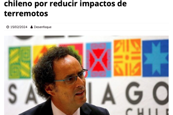 Desenfoque | Estados Unidos reconoce a ingeniero chileno por reducir impactos de terremotos