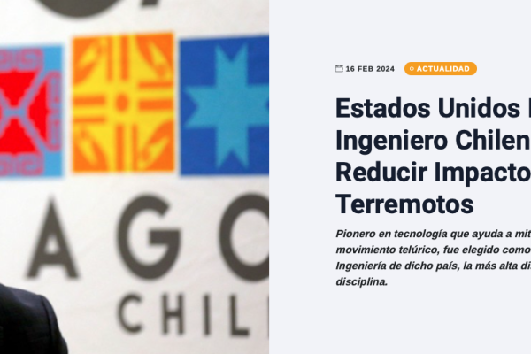 El Heraldo Austral | Estados Unidos Reconoce a Ingeniero Chileno por Reducir Impactos de Terremotos