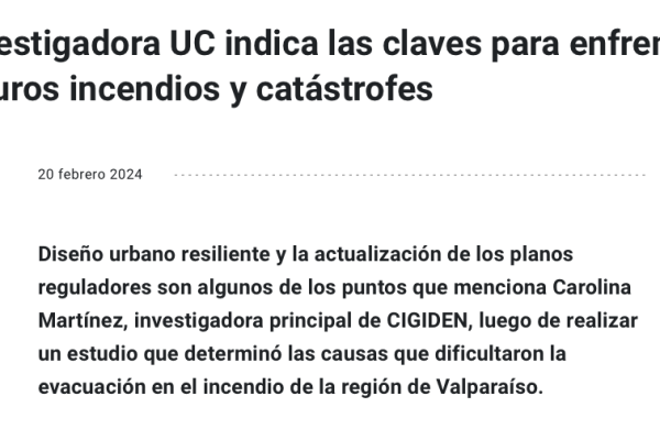 UC.cl | Investigadora UC indica las claves para enfrentar futuros incendios y catástrofes