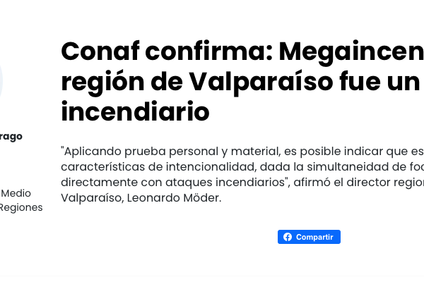 El Ciudadano | Conaf confirma: Megaincendio en la región de Valparaíso fue un ataque incendiario