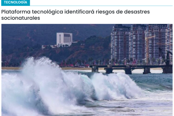 Cooperativa Ciencia | Plataforma tecnológica identificará riesgos de desastres socionaturales