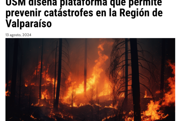 AdPrensa | USM diseña plataforma que permite prevenir catástrofes en la Región de Valparaíso