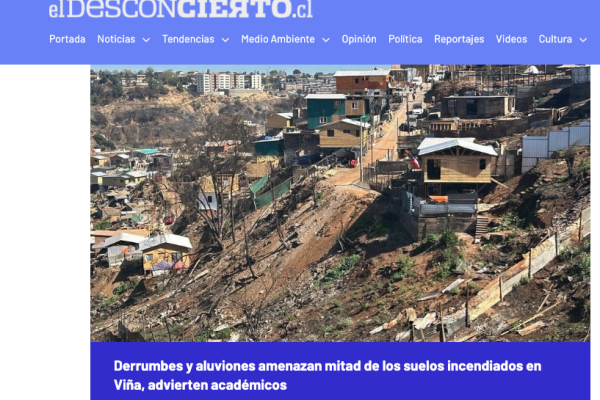 El Desconcierto | Derrumbes y aluviones amenazan mitad de los suelos incendiados en Viña, advierten académicos